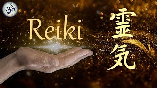 Reiki Music, Emotional, Physical, Mental & Spiritual Healing, Natural Energy, 432 Hz, Healing Music