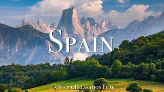 Spain 4K - Scenic Relaxation Film With Calming Music