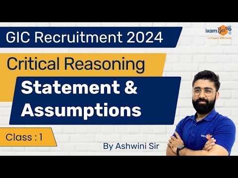 GIC Recruitment 2024 | Critical Reasoning | Statement & Assumptions | Class 1 | By Ashwini Sir