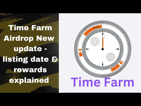 Time Farm Airdrop New update| listing date & Rewards Explained | Airdrop withdrawal