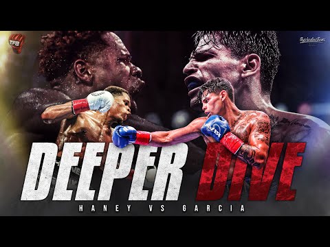 Ryan Garcia Vs Devin Haney - A DEEPER DIVE