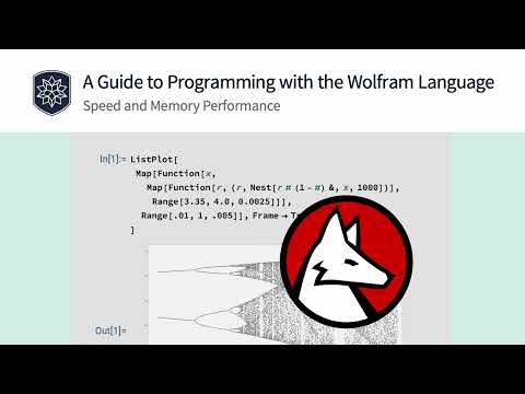 A Guide to Programming with Wolfram Language: Speed and Memory Performance