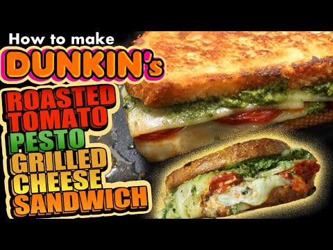 How to make Dunkin's ROASTED TOMATO PESTO GRILLED CHEESE SANDWICH -But BETTER! Dunkin Copycat Recipe