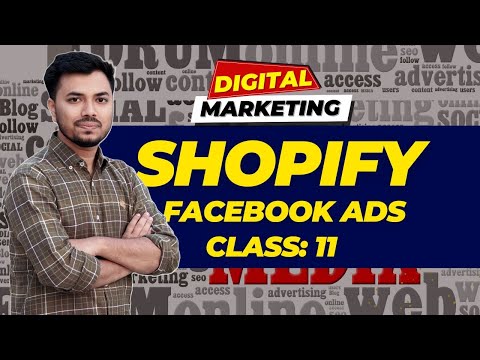 Shopify Facebook Ads Tutorial in Bangla | Facebook Marketing Class 11 by Pretom Sir