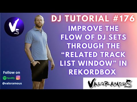 DJ Tutorial #176: Improve the Flow of DJ Sets Through the "Related Track List Window" in Rekordbox