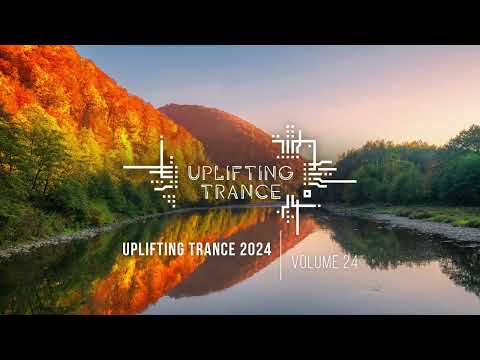 UPLIFTING TRANCE 2024 VOL. 24 [FULL SET]