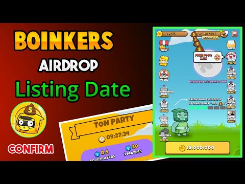 Boinkers Airdrop Listing Date Tokens Withdrwal Start | Boinkers airdrop Listing Date Confirmed