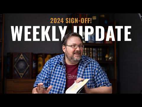 2024 Sign off! + Weekly Update