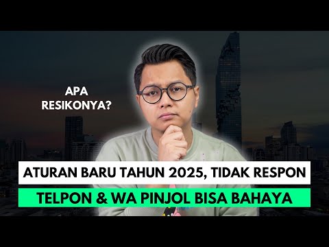 ATURAN BARU TAHUN 2025, TIDAK RESPON TELPON & WA PINJOL BISA BAHAYA, APA RESIKO NYA?