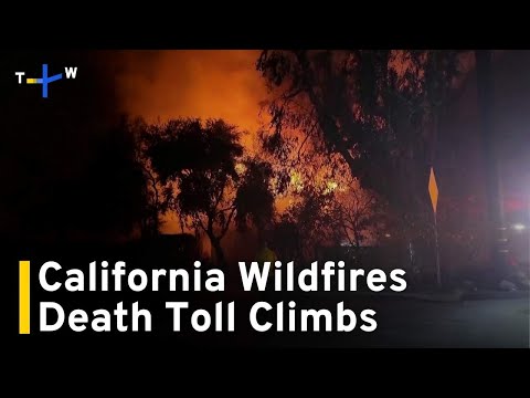 Death Toll From Southern California Wildfires Rises to at Least 24 | TaiwanPlus News