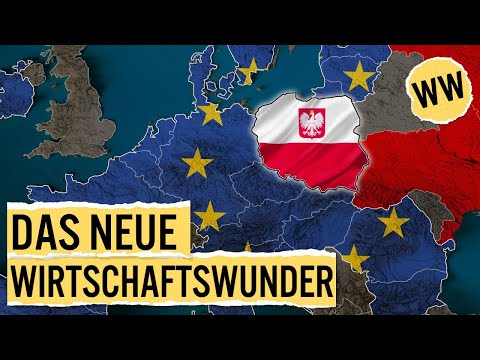 Polen - Die neue Wirtschaftsmacht Europas? | WirtschaftsWissen