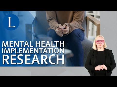 Transforming Mental Health Implementation Research (BSL-interpreted)