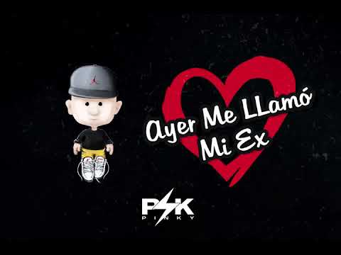 PINKY - Ayer me llamo mi ex (Version Cumbia)