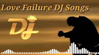 Telugu Love Failure Songs Dj Remix 2019 | Telugu failures love songs 8073643031