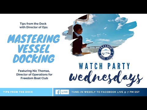 Freedom Social | Tips from the Dock with Director of Ops Nic Thomas | Vessel Docking