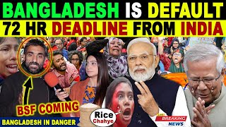 INDIA🇮🇳 GAVE 72 HR DEADLINE TO BANGLADESH | BANGLADESH TO KANGLADESH SOON | PAK BLUNT REACTIOS