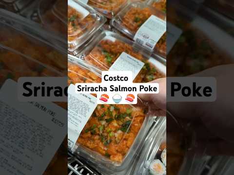 Costco Sriracha Salmon Poke 🍣 🍚