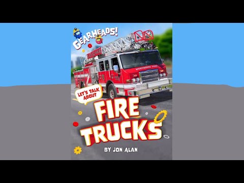 Explore the Exciting World of Fire Trucks! | 'Let’s Talk About Fire Trucks'