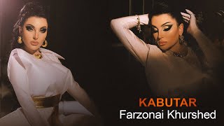 Farzonai Khurshed - Kabutar NEW SONG 2022