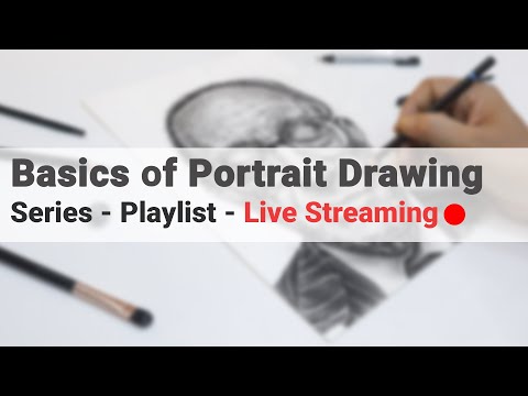 Basics of Portrait Drawing for Beginners - Live Streaming