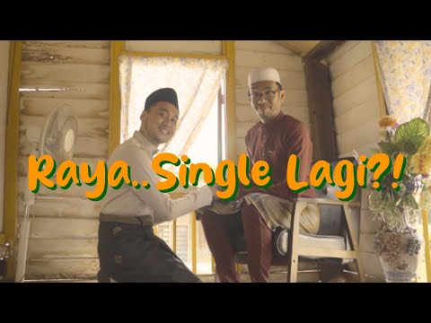 Raya..Single Lagi?! - Filem Raya 2024