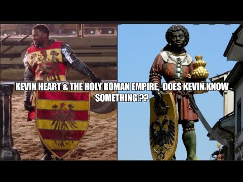 Kevin Heart & The Holy Roman Empire ( Does Kevin know Something 🤔)