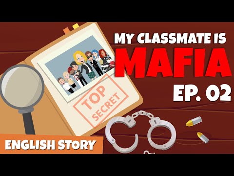 My Classmate Is Mafia Ep 2 | Become Good Friends | Learn English Through Story