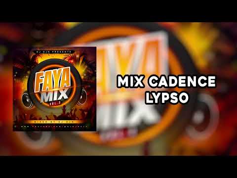 Mix Cadence Lypso (Faya Mix Vol.3) | DJ DJN