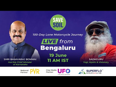 Hon'ble CM Shri Basavaraj Bommai & Sadhguru in Bengaluru - LIVE | 19 June | 11 AM IST | #SaveSoil