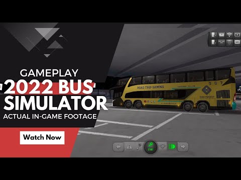 BUS SIMULATOR ULTIMATE 2022 GAMEPLAY