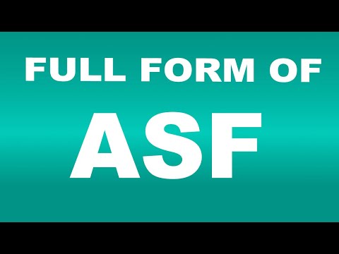 Full Form of ASF | What is ASF Full Form | ASF Abbreviation