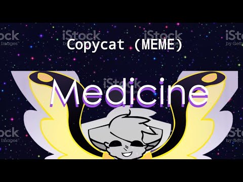 Copycat [MEME] (Collab) (2017 Quailico)