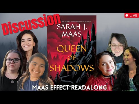 THRONE OF GLASS LIVESHOW! - Queen of Shadows by Sarah J Maas Discussion (non-spoiler & spoiler)