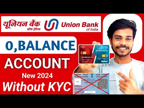 Without KYC | union Bank online account opening | union Bank zero balance account opening online |