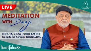 Live Meditation With Daaji | 13 Oct 2024 | 9 AM | Zonal Ashram | Bengaluru | Daaji | Heartfulness