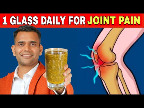 Drink 1 Glass Daily Empty Stomach For Joint Pain - Dr. Vivek Joshi