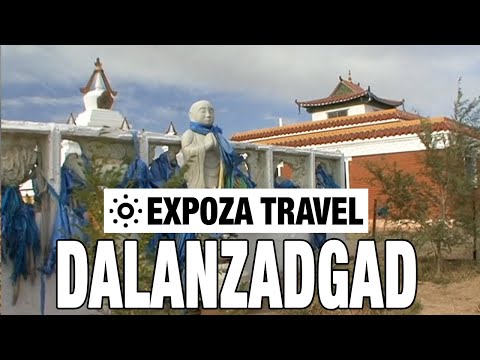 Dalanzadgad (Mongolia) Vacation Travel Video Guide