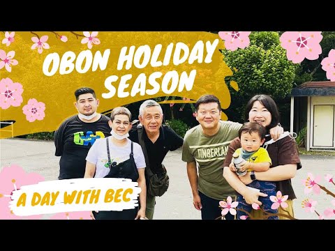 OBON HOLIDAY SEASON @A Day With Bec