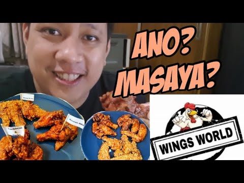 Ano? Masaya? - Flavored Chicken Wings by Wings World! (Masarap ba?)