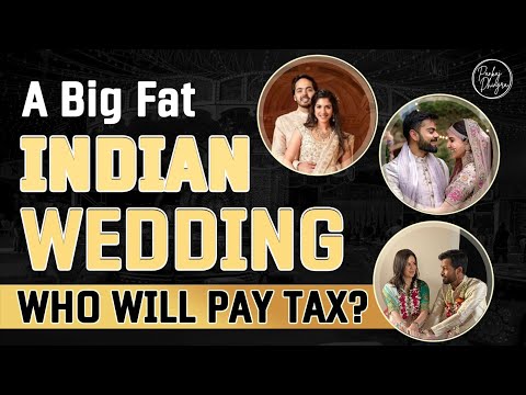 A Big Fat Indian Wedding | Gift in Crore | Who will pay Tax to Government?