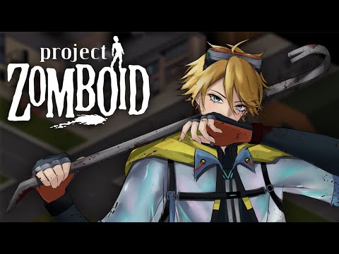 【PROJECT ZOMBOID】WHO WILL PERISH NEXT???【NIJISANJI EN | Yu Q. Wilson】