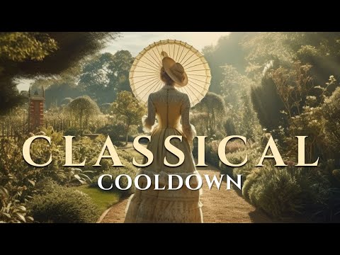 Classical Cooldown - Classical Music for Peaceful Walks