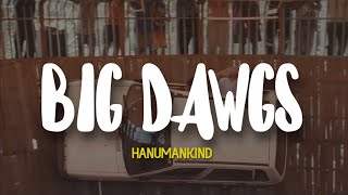 Hanumankind – Big Dawgs (Lyrics) ft. Kalmi (tiktok)