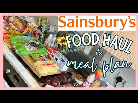 SAINSBURY’S FOOD HAUL & MEAL PLAN | GROCERY HAUL UK