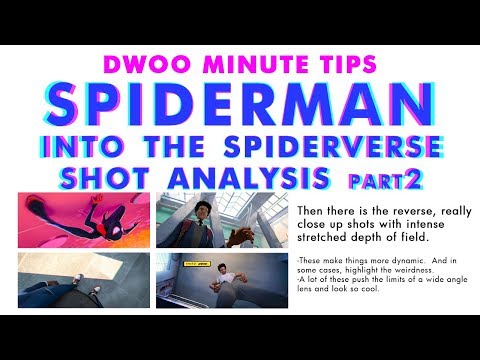 Dwoo Minute Tip - Spiderman:Into the Spiderverse Shot Analysis Part 2