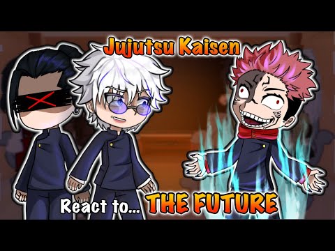 Jujutsu Kaisen s2 react to THE FUTURE || part 2/4 || JJK || YusaXu