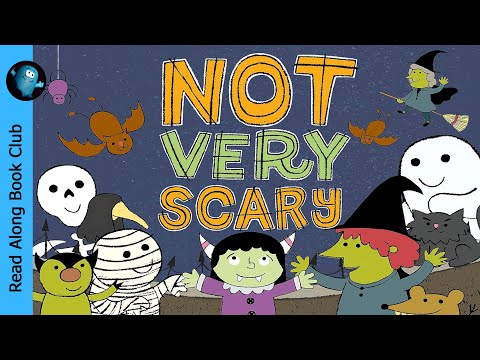 🎃 Read Along To NOT VERY SCARY 🦇 A Fun Halloween Audio Book for Kids👾