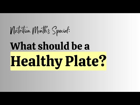 What sh0uld be a healthy plate