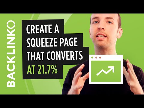 How to Make a Squeeze Page That Converts at 21.7%