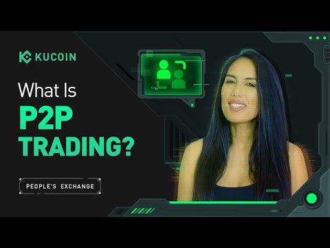 What Is P2P Trading?